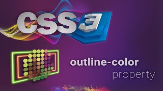 CSS for beginners 70:  outline-color property