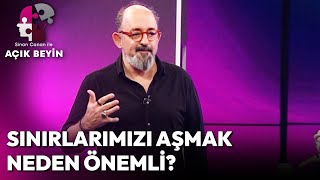 Kendinizi Değişitirmediğiniz Sürece Dünyanız Değişmiyor | Sinan Canan ile Açık Beyin