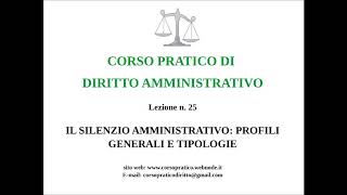 25.  IL SILENZIO AMMINISTRATIVO