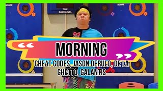 MORNING | Cheat Codes, Jason Derulo, De La Ghetto, Galantis | EDM | Zumba | James Rodriguez