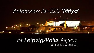 5 angles of view! Antonov An-225 Visits Leipzig/Halle Airport (Germany)