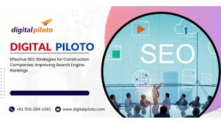 Effective SEO Strategies for Construction Companies: Improving Search Engine Rankings