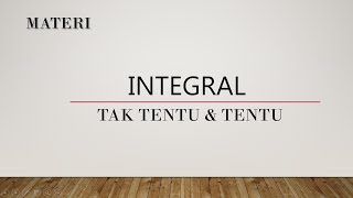 Integral - Integral Tak Tentu dan Tentu pada Fungsi Aljabar