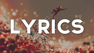 [LYRICS] Kill Paris - Fizzy Lifting Drink (feat. Big Gigantic & Jimi Tents)