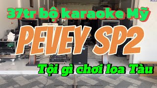 37tr thì phải chơi bộ giàn này Pevey Sp2 Alo 0971998555