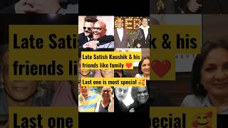 Late Satish Kaushik and his friends like family ❤ #viral #bollywood #shorts