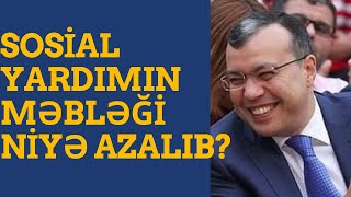 Sosial Yardım Məbləğinin Azalma səbəbi nədir? #sosialyardım #dsmf #sosial #uşaqpulu #pensiya