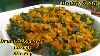 Drumstick leaves recipe | Nugge soppu carrot Palya | Muringayila carrot Thoran