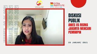 Diksusi Publik Anies VS Risma Jakarta Mencari Pemimpin