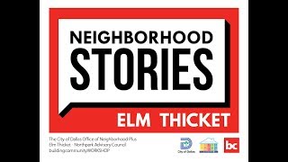 Preview - Neighborhood Stories: Elm Thicket