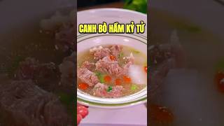 Canh Bò Hầm Kỷ Tử 🥣 – Bí Quyết Bổ Dưỡng Cho Sức Khỏe!