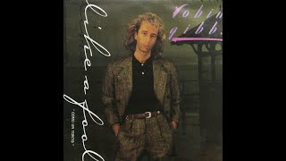 LIKE A FOOL (SINGLE VERSION)(ROBIN GIBB) 7" VINYL 1985