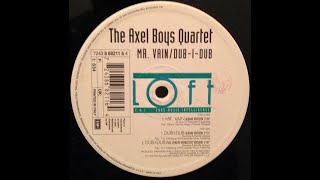 The Axel Boys Quartet - Mr. Vain (Album Version)