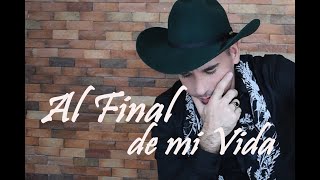 Brandon Jiménez Latino - Al Final de Mi Vida