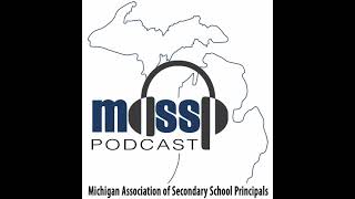 MASSP Podcast S6:E2 - The Return to School 2021 (MS Edition)