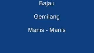 Bajau   Gemilang   Manis   Manis