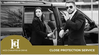 Professional Close Protection Service by HCD Chauffeur Drive