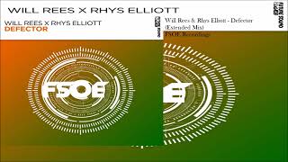 Will Rees & Rhys Elliott - Defector (Extended Mix)