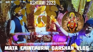 Mata chintpurni Navratra of 8 Ashtami 2023 | Darshan Vlogs | Mata chintpurni mela 2023