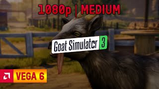 Vega 6 | Ryzen 5 4500U - Goat Simulator 3