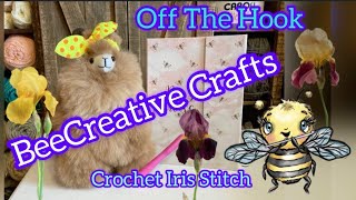 Off the Hook: Episode 86 / Crochet Iris Stitch Week 3 #crochet