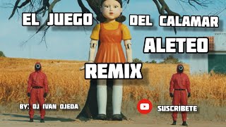 JUEGO DEL CALAMAR ALETEO REMIX NOVIEMBRE 2021