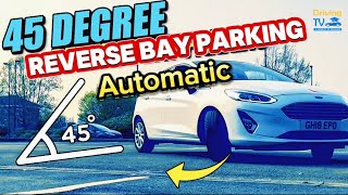 Reverse Bay Parking 45 Degree Method In An Automatic Car | Master Reverse Bay Park | Online Course!