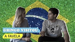 O que um gringo achou do Brasil?