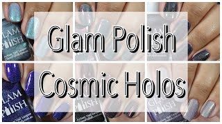 Glam Polish || Cosmic Holos [PR] Live Swatch