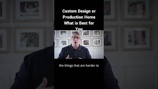 Custom Design or Production Home   02