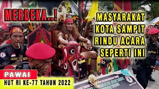 PAWAI PEMBANGUNAN KOTA SAMPIT DALAM RANGKA HUT KEMERDEKAAN KE 77 REPUBLIK INDONESIA TAHUN 2022