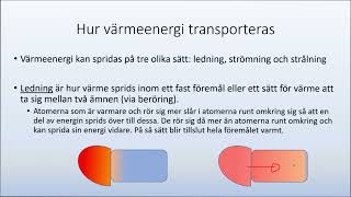 Värmeenergi (del 1) - Vad värme är och hur det överförs