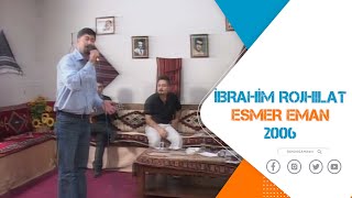 İBRAHİM ROJHILAT - ESMER EMAN