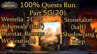 [WoW Classic] 100% Quests Run. Part 5G(20): Warlock - Ashenvale/2 to Stonetalon/2, Shadowfang Keep.