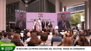 A Milano il Festival del 'Made in Lombardia'