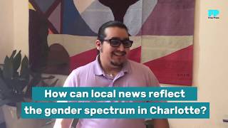 Reflecting the Gender Spectrum in Charlotte's Local News