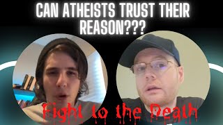 Can Atheists Trust their Reasoning? @inphilosophersgarb8099