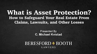 What is Asset Protection?How to Safeguard Your Real Estate From Claims, Lawsuits, and Other Losses