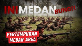 Film Perang AI : Ketika Pejuang Medan Mengamuk  Merah Putih Diinjak-injak Belanda