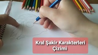 Kral Şakir Karakterleri çizimi!