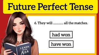 Future Perfect Tense Quiz | English Tenses | English Grammar Quiz