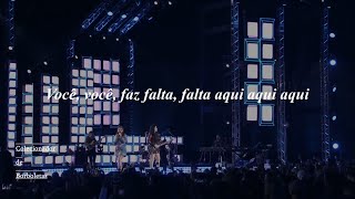 Maiara e Maraisa - Você Faz Falta Aqui Com Letras