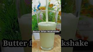 butter fruit milkshake | #shorts #ytshorts #food #butterfruit #shortvideo #food #avacado