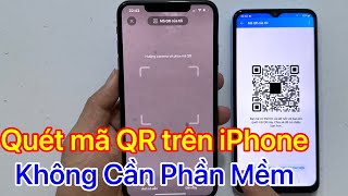 Cách quét mã QR trên iPhone - và Quét QR Bằng Ảnh Màn Hình