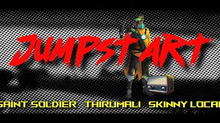 "JUMPSTART" (Lyric Video) - Skinny Local x Saint Soldier x ThirumaLi