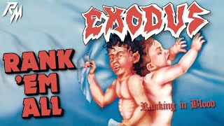 EXODUS: Albums Ranked (From Worst to Best) - Rank 'Em All