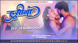 Haseena Dj Song JBL Bass Mix haseena song khesari lal yadav Dj Shubham Banaras Official_Full-HD