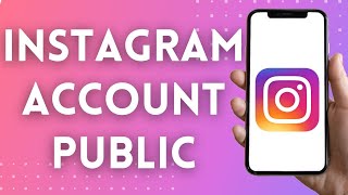 How To Make Your Instagram Account Public - Instagram Public Account (2022)