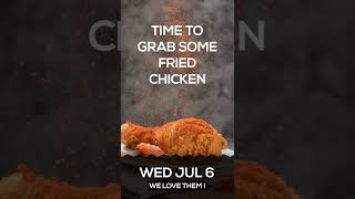 National Fried Chicken Day July 6