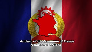 Kaiserreich - Anthem of the Commune of France - Hoi4